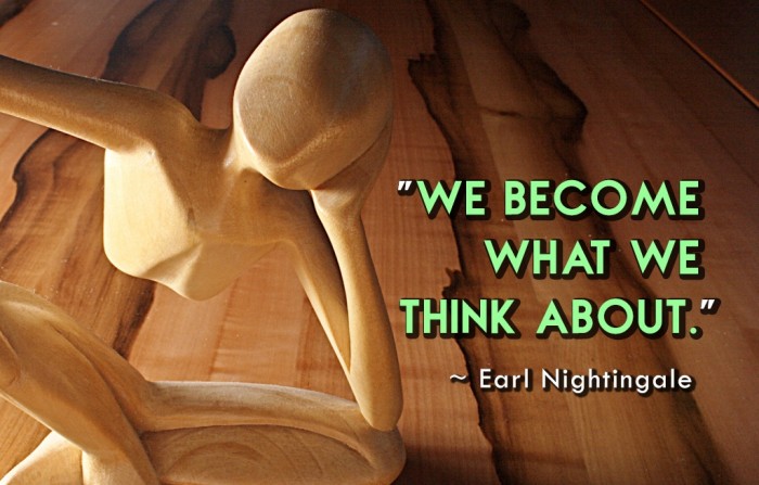inspirational-quote-what-we-think-earl-nightingale