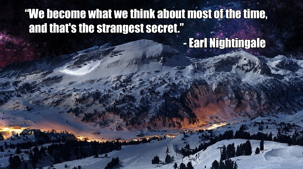Top 10 Strangest Secrets by Earl Nightingale (2)